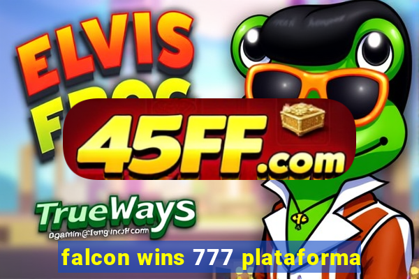 falcon wins 777 plataforma